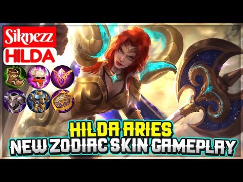 Hilda Aries, New Zodiac Skin Gameplay [ Top Global Hilda ] Siknezz -  Mobile Legends Video