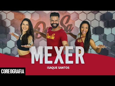 Mexer - Isaque Santos - Dan-Sa / Daniel Saboya (Coreografia)