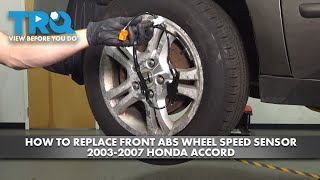 How to Replace Front ABS Wheel Speed Sensor 2003-2007 Honda Accord