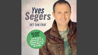 Yves Segers - Ayayay, Het Dak Eraf video
