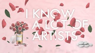 Slaves - I Know A Lot Of Artists (Lyrics)