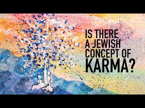 Is There a Jewish Concept of Karma?