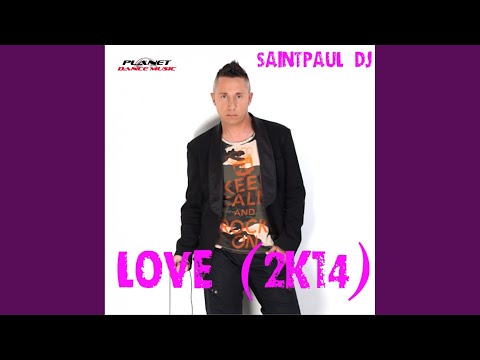 Love 2K14 (The Trupers Remix Edit)