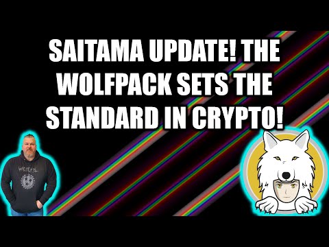 SAITAMA UPDATE! THE WOLFPACK SETS THE STANDARD IN CRYPTO!