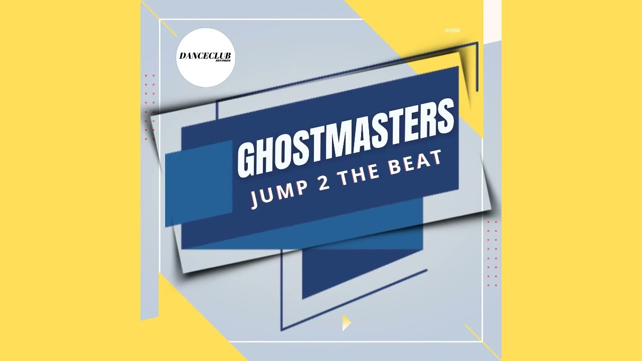 GhostMasters - Jump 2 The Beat (Extended Mix)