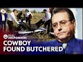 Murdered Cowboy's Remains Found Scattered Across Texas | The New Detectives | Real Responders