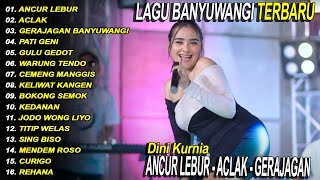 Download lagu DINI KURNIA - GERAJAGAN BANYUWANGI, ANCUR LEBUR - FULL ALBUM LAGU BANYUWANGI - Fyp mp3 Download lagu DINI KURNIA - GERAJAGAN BANYUWANGI, ANCUR LEBUR - FULL ALBUM LAGU BANYUWANGI - Fyp mp3