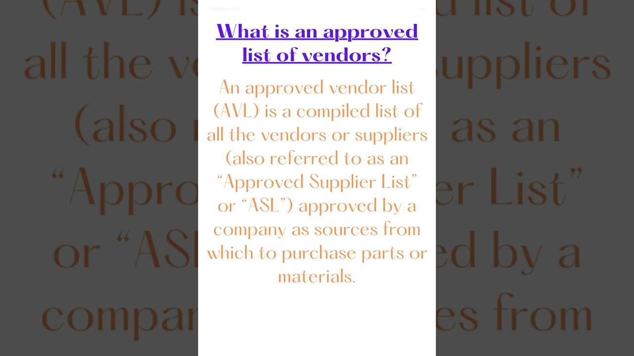 What is approved vendor list (AVL)?