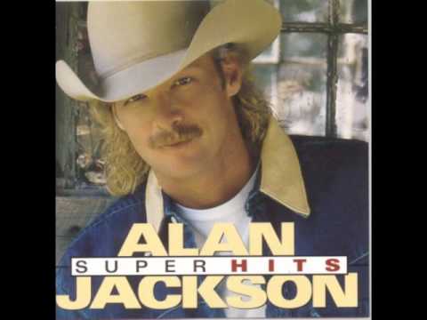 Alan Jackson - That's all I need to know