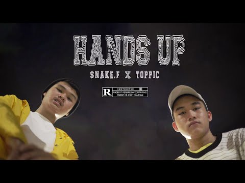 SNAKE.F x TOPPIC - HANDS UP [ Prod.XXXVVIIV ] l BXS