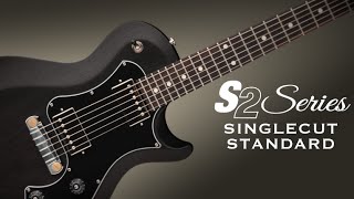Video thumbnail for S2 Singlecut Standard Satin | PRS Guitars by PRS Guitars