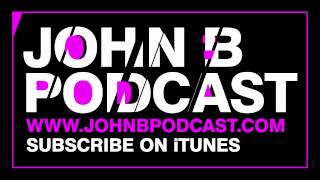 John B Podcast 094: Spring 2012 Studio Mix