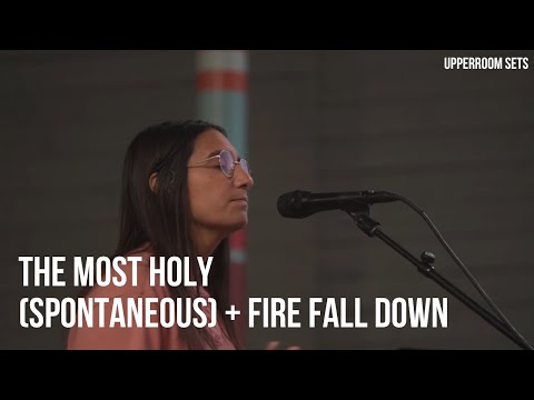 The Most Holy (Spontaneous) + Fire Fall Down | Upperroom Sets