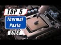 Top 5 Thermal Pastes of 2024 - Primepicks