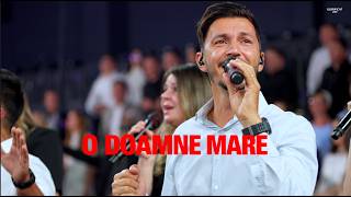 Download lagu O Doamne mare - Glorificat 2025 mp3