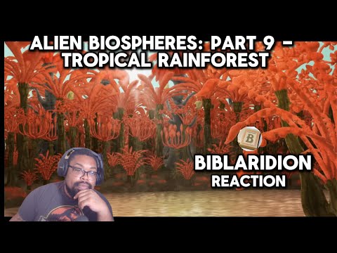 Alien Biospheres: Part 9 - Tropical Rainforest | Biblaridion Reaction