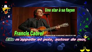 Francis Cabrel   Une star à sa façon