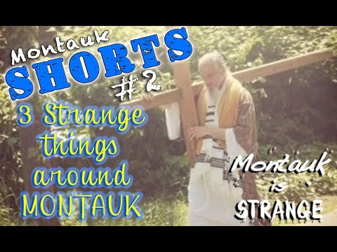 3 strange things seen around Montauk -  Montauk Shorts #2