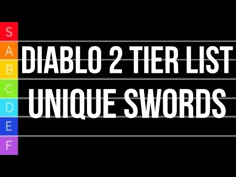 Diablo 2 TIER LIST - Unique Swords - NOW WITH STATS SHOWN!