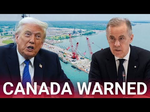 Trump threatens to shut down major bridge unless Canada caves on trade demands