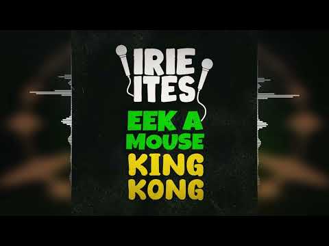 King Kong & Eek-A-Mouse - Wake Up The Town [Irie Ites / Evidence Music] Release 2023