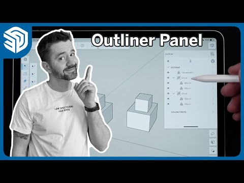 Outliner Panel - SketchUp for iPad Square One