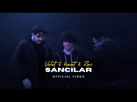 Velet & Zai & 6iant - Sancılar (Official Video)
