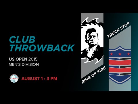 Club Throwback: Ring of Fire vs Truck Stop | Men's Pool Play | 2015 US Open