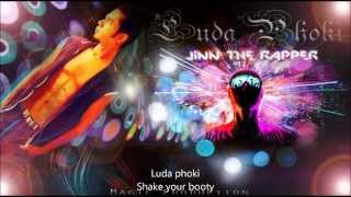 Luda Phoki - Jinn The Rapper