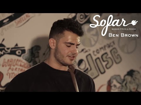 Ben Brown - Walked Away | Sofar London