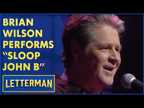 Brian Wilson Performs "Sloop John B" | David Letterman
