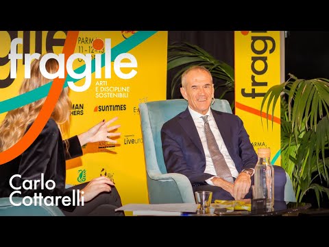 Fragile Festival: Carlo Cottarelli