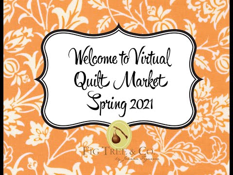 Virtual Quilt Market: Spring 2021