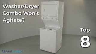 Washer/Dryer Combo Won't Agitate — Troubleshooting