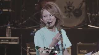 SCANDAL - Space Ranger (LIVE - Romaji &amp; English Subtitles)