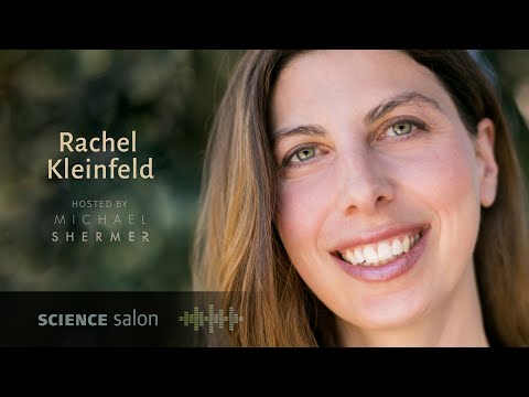 Michael Shermer with Dr. Rachel Kleinfeld — How World’s Deadliest Countries Forge Path to Security