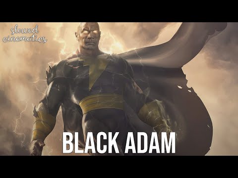 Black Adam Theme | SLOWED + REVERB | Lorne Balfe