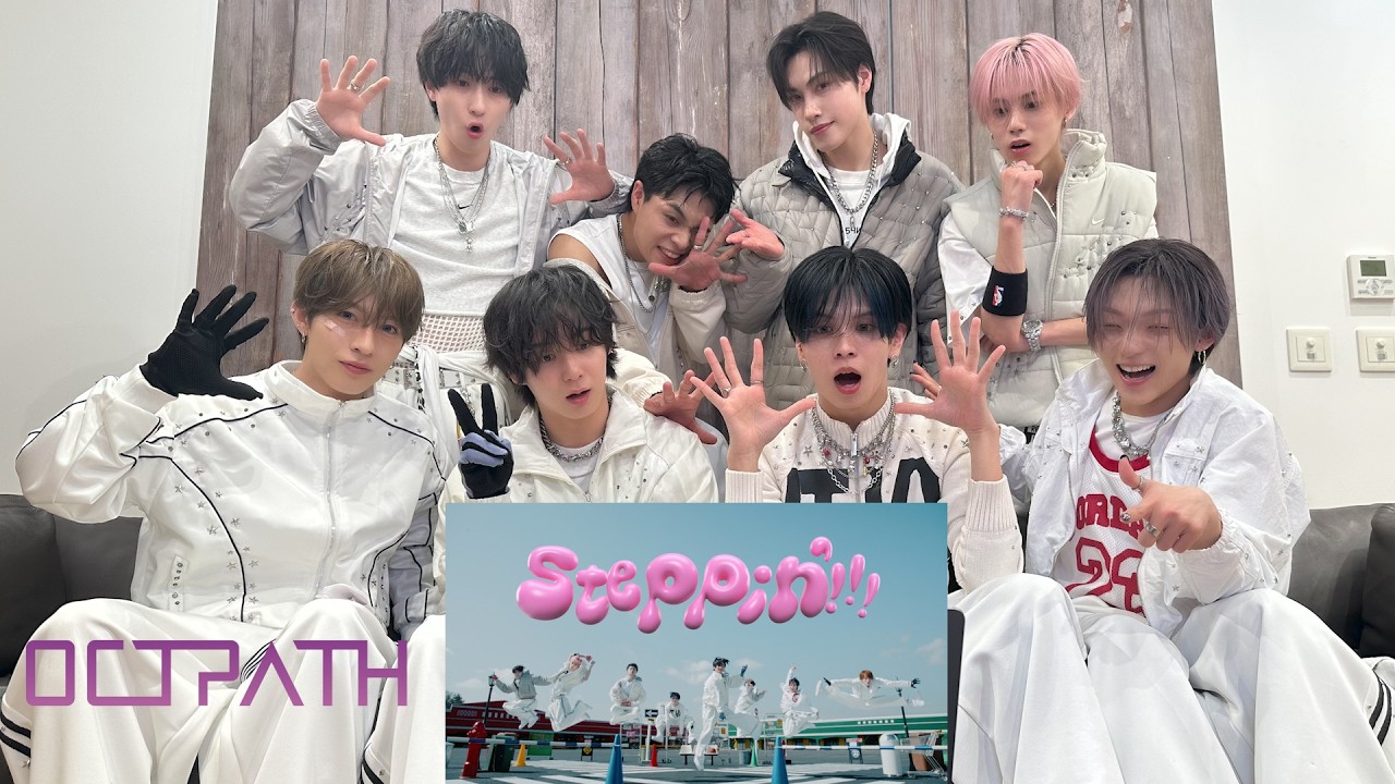 OCTPATH | 「Steppin’!!!」 MV Reaction Video