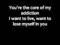 Fireflight- Core Of My Addiction (lyrics) 