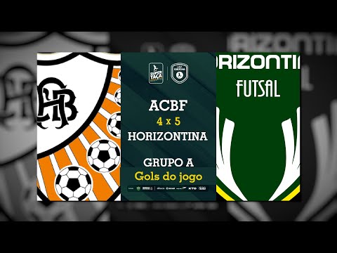 GOLS DO JOGO - ACBF 4 X 5 HORIZONTINA | GRUPO A | SUPERTAÇA FARROUPILHA 2023 | RODADA 1 | JOGO 3