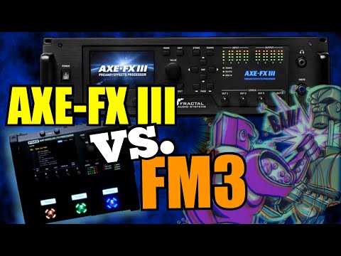 Axe-Fx III vs. FM3 - Wait, Is That Even Fair?!?