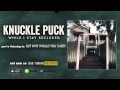 Knuckle Puck - But Why Would You Care? 