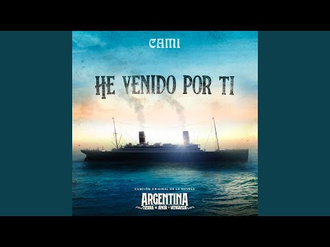 Miniatura de He Venido Por Ti