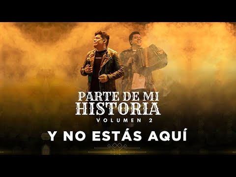 Y no estás aquí (En Vivo) - Alex Manga & Enaldo Barrera Jr.