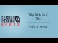 Big Girls Cry - Instrumental / Karaoke (In The Style ...