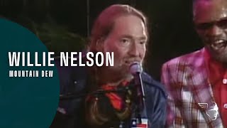 Willie Nelson - Mountain Dew from &quot;The Willie Nelson Special&quot;