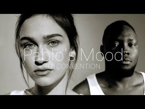 B. P. CONVENTION - Pablo's Mood