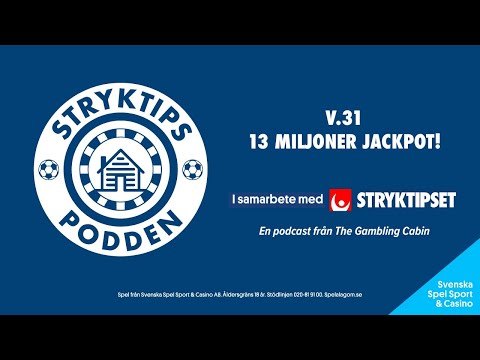 Stryktipset v.31 - 13 Miljoner Jackpot!