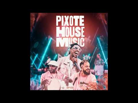 PIXOTE MUSIC HOUSE (PAIXÃO VERDADEIRA - FUI - GRADES DO CORAÇÃO)