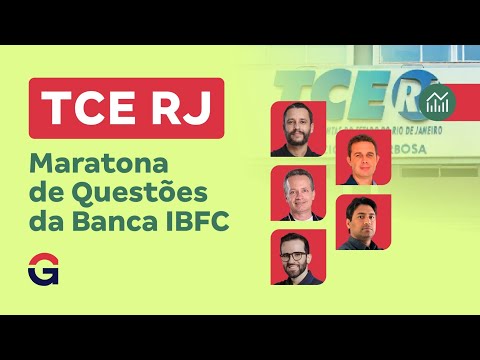 Concurso TCE RJ | Maratona de Questões da Banca IBFC